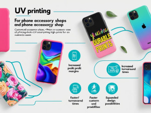 UV Printer Benefits for Phone Accessories Shops and Customization